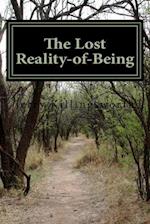 The Lost Reality-of-Being