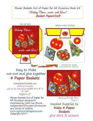 Flower Baskets Out of Paper for All Occasions Book 25