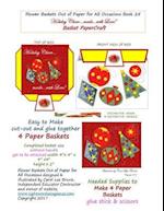 Flower Baskets Out of Paper for All Occasions Book 25