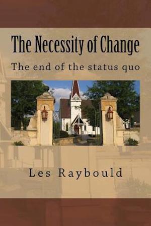 The Necessity of Change