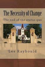 The Necessity of Change