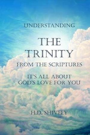 Understanding the Trinity from the Scriptures