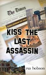 Kiss the Last Assassin