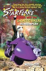 Starflake Rides with the Galactic Bikers-Screenplay