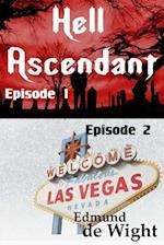 Hell Ascendant: A Story of the Apocalypse Episodes 1 & 2 