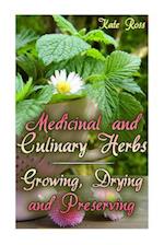 Medicinal and Culinary Herbs