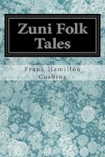 Zuni Folk Tales