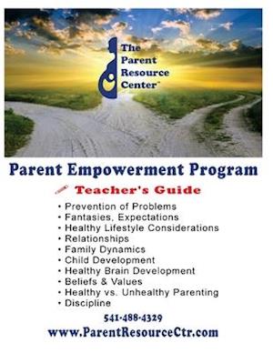 Parent Empowerment Program Teacher's Guide