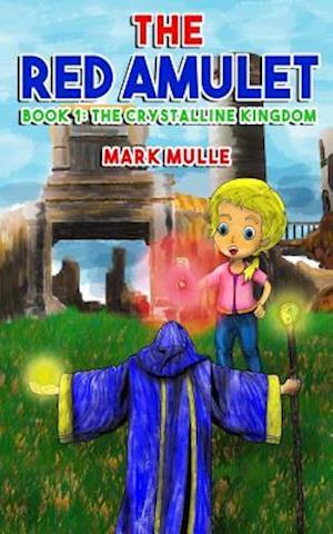 The Red Amulet (Book 1)