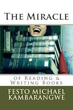 The Miracle of Reading & Writing Books
