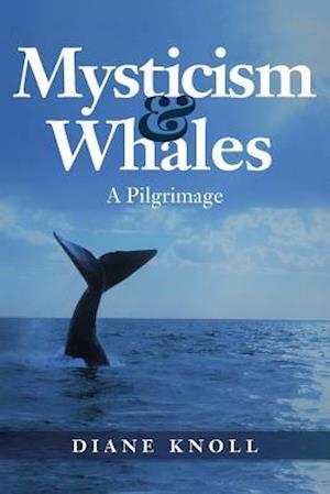 Mysticism & Whales