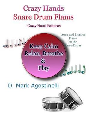 Crazy Hands - Snare Drum Flams