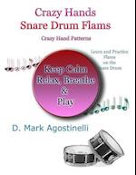 Crazy Hands - Snare Drum Flams