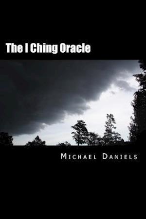 The I Ching Oracle: A Modern Approach to Ancient Wisdom