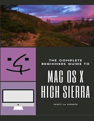 The Complete Beginners Guide to Mac OS