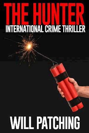 The Hunter: International Crime Thriller