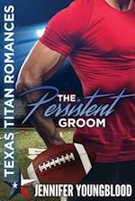 The Persistent Groom