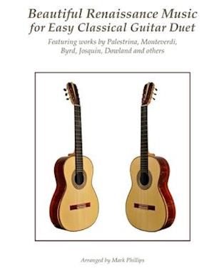 Beautiful Renaissance Music for Easy Classical Guitar Duet