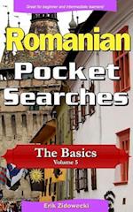 Romanian Pocket Searches - The Basics - Volume 5