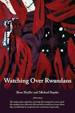 Watching Over Rwandans