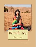 Butterfly Boy Script