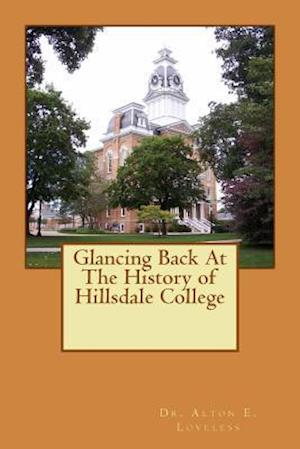 Glancing Back at the History of Hillsdale College