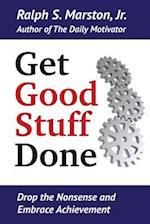 Get Good Stuff Done