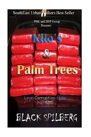 Kilos and Palm Trees