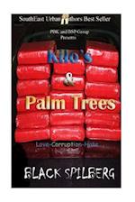 Kilos and Palm Trees