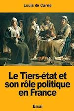 Le Tiers-État Et Son Rôle Politique En France