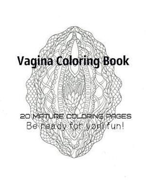 Vagina Coloring Book - Be Ready for Yoni Fun!