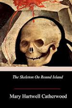 The Skeleton on Round Island