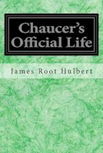 Chaucer's Official Life