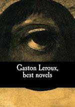 Gaston Leroux, Best Novels