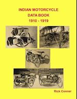 Indian Motorcycle Data Book 1910 - 1919