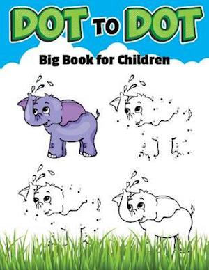 Dot to Dot Big Book for Childrens