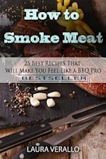 How to Smoke Meat