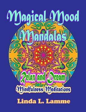 Magical Mood Mandalas