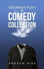 Ten-Minute Plays: The Comedy Collection 