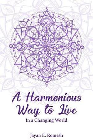 A Harmonious Way to Live