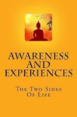 Awareness and Experiences