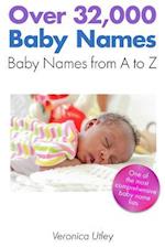 Over 32,000 Baby Names: Baby Names from A to Z 