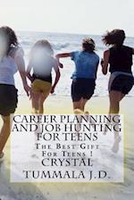 Career Planning and Job Hunting for Teens
