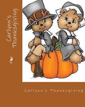 Carlynn's Thanksgiving