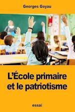 L'École Primaire Et Le Patriotisme
