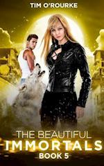 The Beautiful Immortals (Book Five)