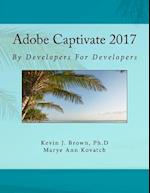 Adobe Captivate 2017 by Developers for Developers