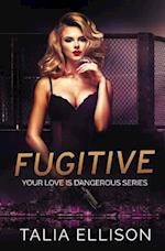 Fugitive