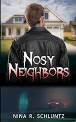 Nosy Neighbors 