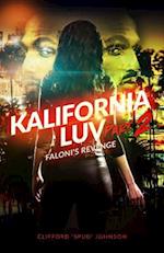 Kalifornia Luv - Part 2